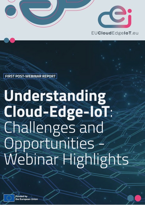 The European Cloud, Edge & IoT Continuum – 1st Webinar Report Available Now