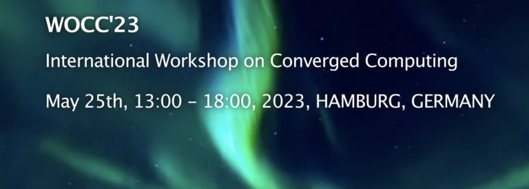 WOCC’23 – International Workshop on Converged Computing
