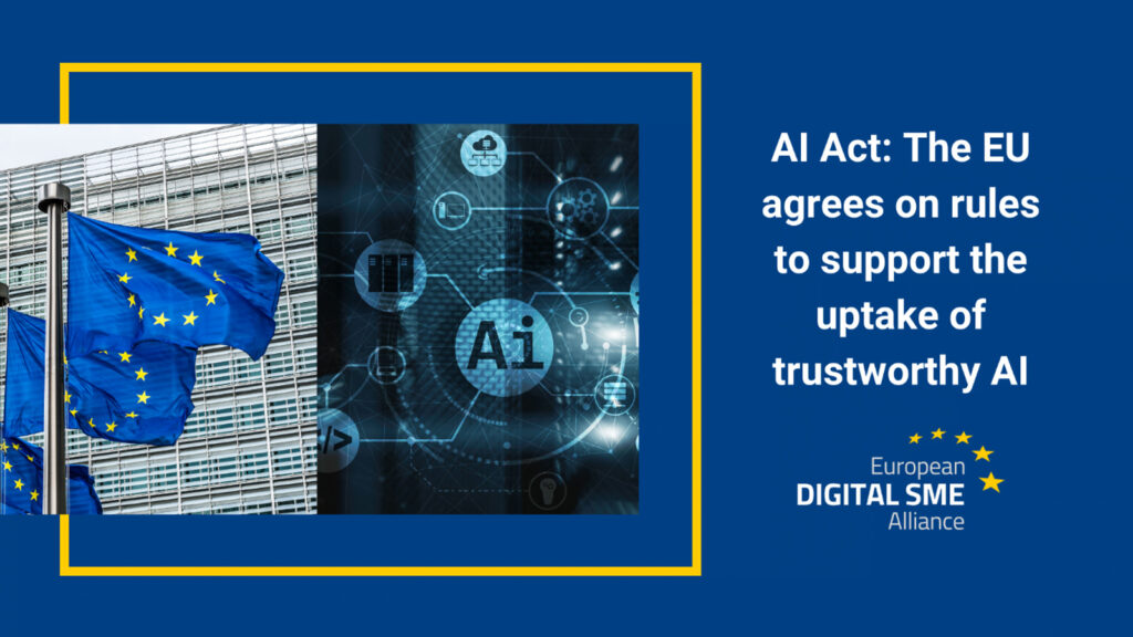 AI Act: The EU agrees on rules to support the uptake of trustworthy AI
