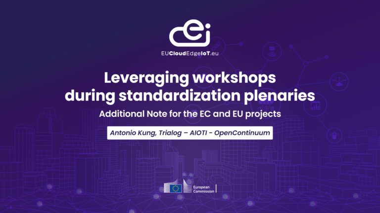 Leveraging workshops during standardization plenaries | Conclusions from Helsinki technical workshop at May 2024 JTC 1/SC 41 Plenary