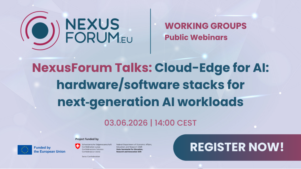 NexusForum Talk | Cloud-Edge for AI: hardware/software stacks for next‑generation AI workloads